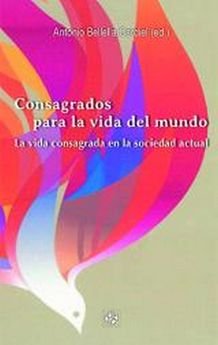 CONSAGRADOS PARA LA VIDA DEL MUNDO, de BELLELLA CARDIEL, ANTONIO | portada del libro