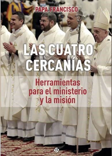 LAS CUATRO CERCANIAS, de PAPA FRANCISCO | portada del libro