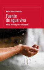 FUENTE DE AGUA VIVA, de NURIA CALDUCH BENAGES | portada del libro