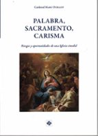 PALABRA, SACRAMENTO, CARISMA, de MARC OUELLET CARD | portada del libro
