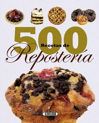 500 recetas de reposter¡a | portada del libro