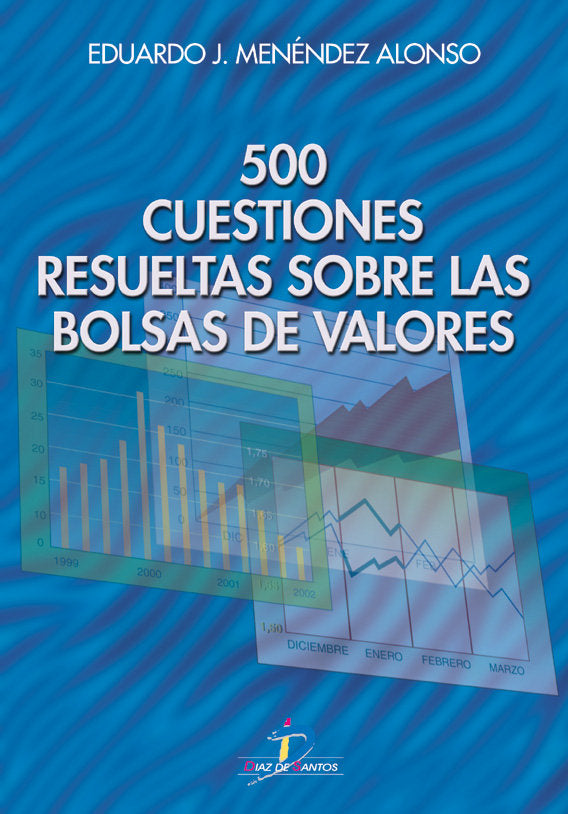 500 CUESTIONES RESUELTAS SOBRE LAS BOLSAS DE VALORES, de MENENDEZ ALONSO | portada del libro