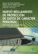 NUEVO REGLAMENTO DE PROTECCION DE DATOS DE CARACTER PERSONAL, de PESO NAVARRO | portada del libro