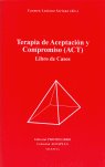 Terapia de aceptación y compromiso (ACT), de LUCIANO SORIANO | portada del libro