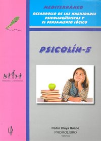 Mediterráneo, Psicol¡n 5, desarrollo de las habilidades psicolingü¡sticas y el pensamiento lógico, de OLAYA RUANO | portada d