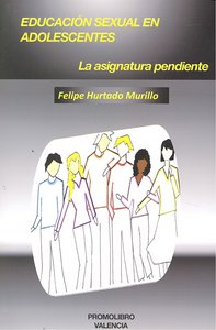 EDUCACION SEXUAL EN ADOLESCENTES, de HURTADO MURILLO | portada del libro