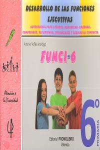 FUNCI 6 DESARROLLO FUNCIONES EJECUTIVAS 6ºEP, de VALLES ARANDIGA | portada del libro