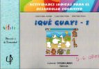 ¡Qué Guay!1, de Antonio Vallés Arándiga | portada del libro