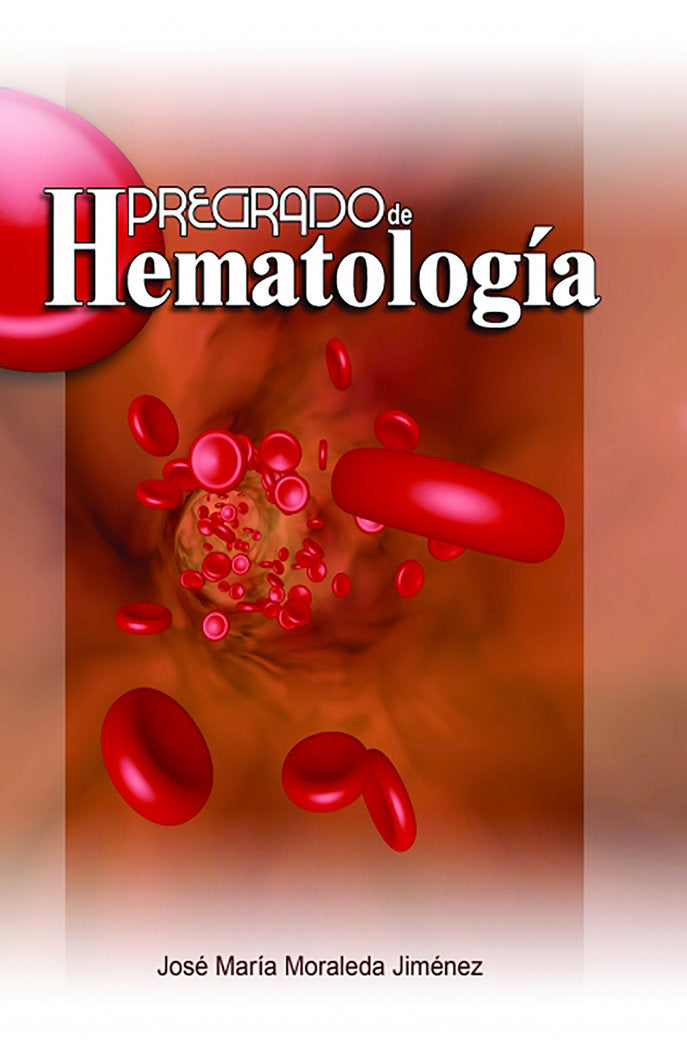 PREGRADO DE HEMATOLOGIA, de Moraleda Jiménez, José María | portada del libro