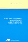 Investigación y formación del profesorado en una sociedad intercultural, de Dom¡nguez Garrido | portada del libro