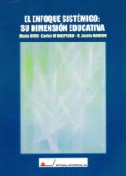 El enfoque sistémico : su dimensión educativa, de María Novo | portada del libro