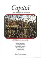 Capito?, corso di italiano per ispanofoni, livello A.2.1. libro bianco, de Re, Matteo | portada del libro