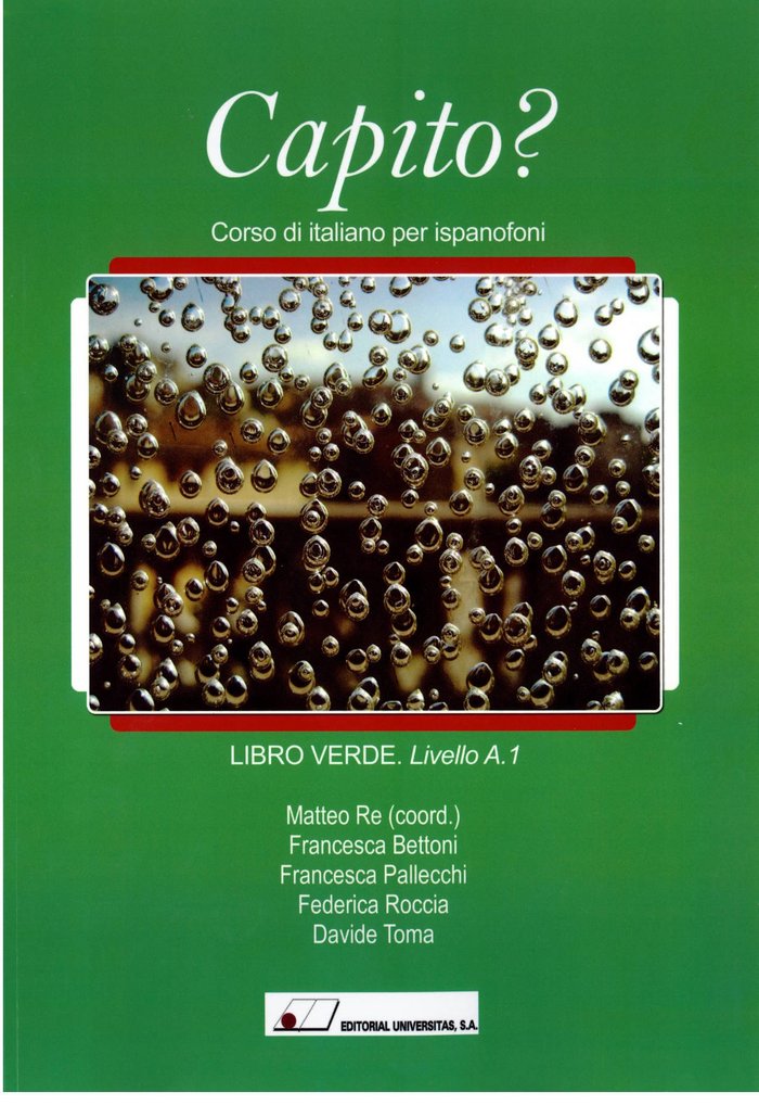 Capito? : corso di italiano per ispanofoni : libro verde-livello A.1, de Re, Matteo | portada del libro