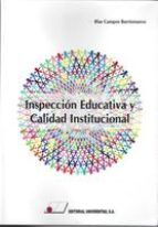Inspección educativa y calidad institucional, de Campos Barrionuevo, Blas | portada del libro