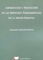 Jurisdicción y protección de los derechos fundamentales en la Unión Europea, de Varios autores | portada del libro