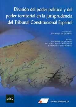 DIVISION DEL PODER POLITICO Y DEL PODER TERRITORIAL EN LA JU, de NUÑEZ RIVERO, JOSE MARIA CAYETANO | portada del libro