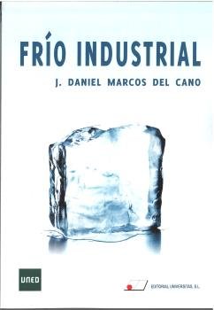 FRIO INDUSTRIAL, de MARCOS DEL CANO, J. DANIEL | portada del libro