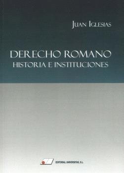 DERECHO ROMANO HISTORIA E INSTITUCIONES | portada del libro
