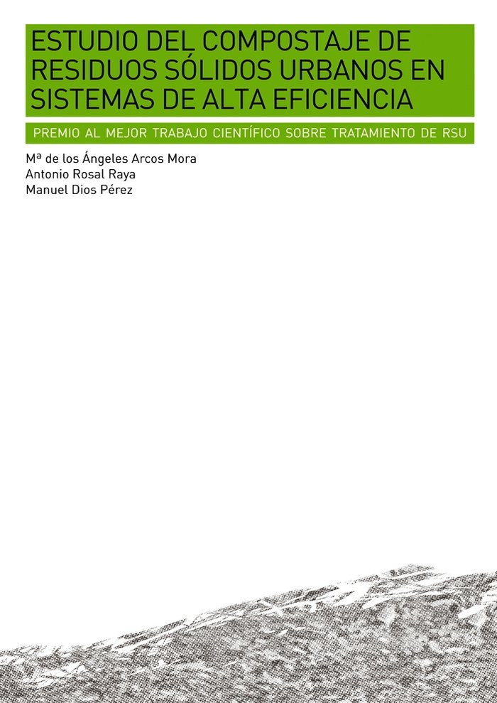 Estudio del Compostaje de Residuos Sólidos Urbanos en sistema de alta densidad, de Arcos Mora | portada del libro