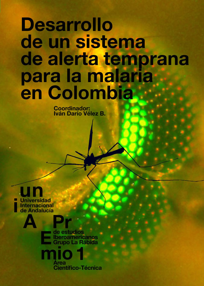 Desarrollo de un sistema de alerta temprana para la malaria en Colombia, de Vélez | portada del libro