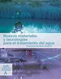 Nuevos materiales y tecnologías para el tratamiento del agua, de Carrasco Marín, Francisco | portada del libro