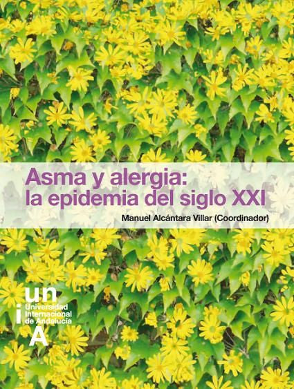 Asma y alergia: la epidemia del siglo XXI, de Alcántara Villar, Manuel | portada del libro