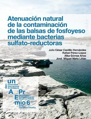 Atenuación natural de la contaminación de las balsas de fosfoyeso mediante bacterias sulfato UVP red, de Varios autores | por