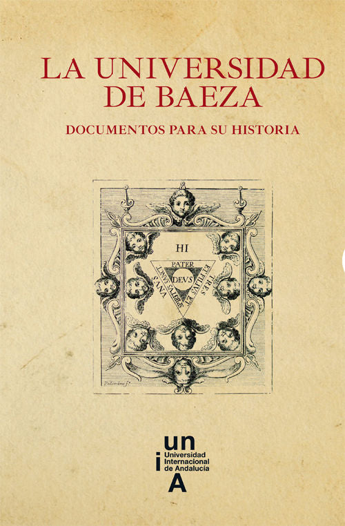 La Universidad de Baeza. Documentos para su historia | portada del libro