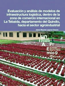 Evaluación y análisis de modelos de infraestructura logística, dentro de la zona de comercio interna, de Laguna Chacón, Jaime