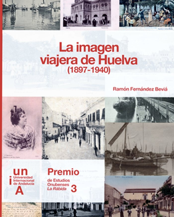 La imagen viajera de Huelva, de Fernández Beviá, Ramón | portada del libro