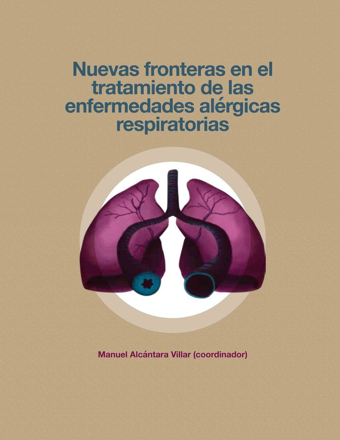 Nuevas fronteras en el tratamiento de las enfermedades alérgicas respiratorias | portada del libro