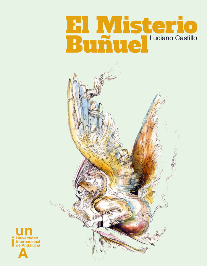 El Misterio Buñuel, de Castillo Rodríguez, Luciano | portada del libro