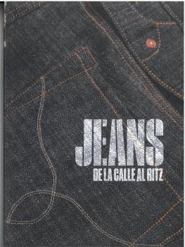 JEANS. DE LA CALLE AL RITZ, de CASAMARTINA I PARASSOLS, JOSEP | portada del libro