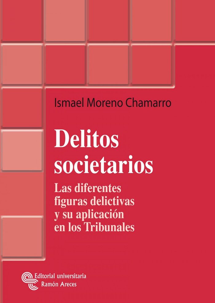 Delitos societarios, de Moreno Chamarro, Ismael | portada del libro