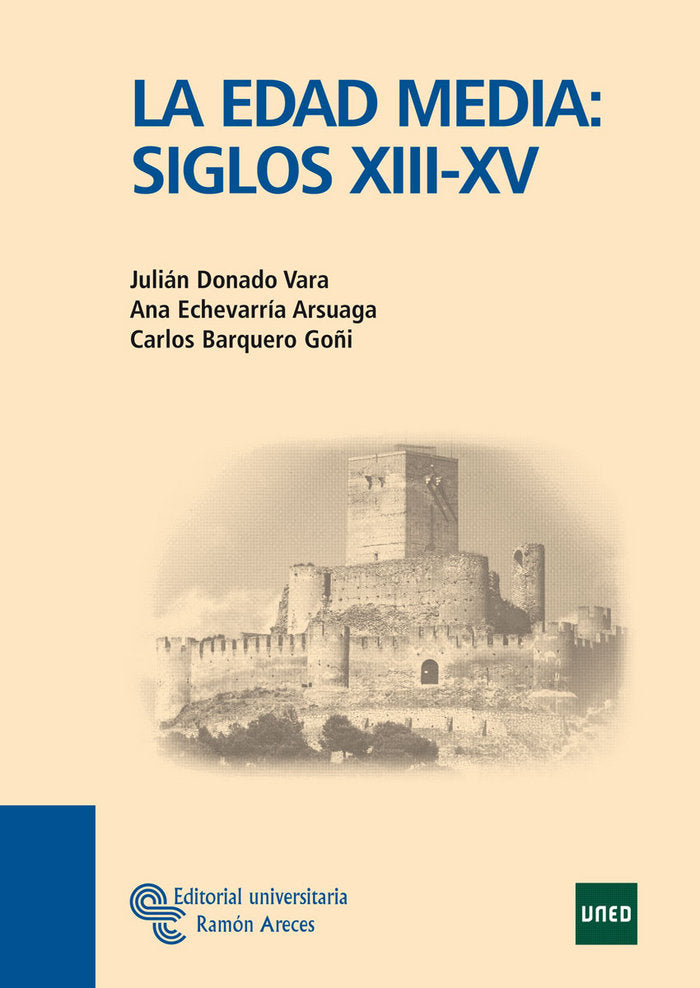 La Edad Media: siglos XIII-XV, de DONADO VARA | portada del libro