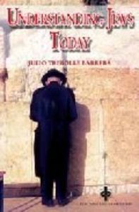 Understanding Jews today, de Trebolle Barrera, Julio | portada del libro