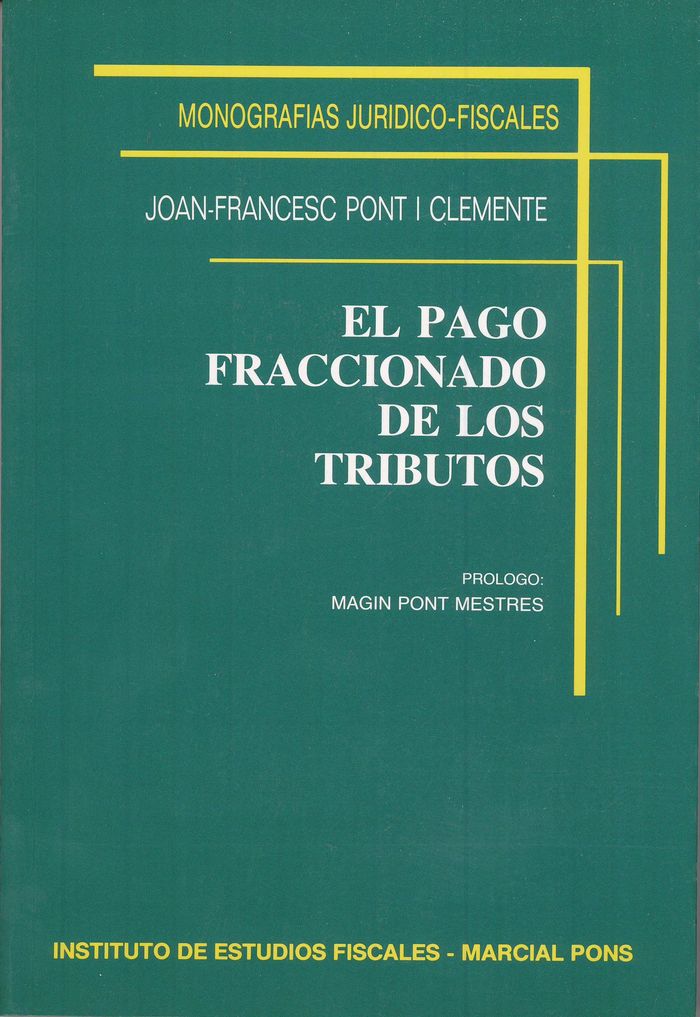 El pago fraccionado de los tributos, de PONT I CLEMENTE | portada del libro