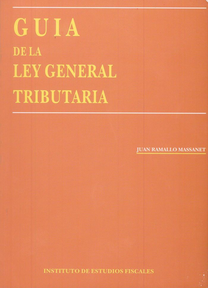Guía de la Ley General Tributaria, de Ramallo Massanet, Juan | portada del libro