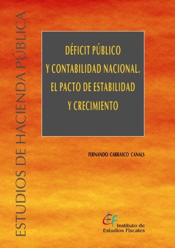 DEFICIT PUBLICO Y CONTABILIDAD NACIONAL E, de CARRASCO CANALS, FERNANDO | portada del libro