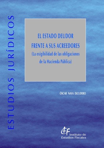 ESTADO DEUDOR FRENTE A SUS ACREEDORES,EL, de NAVA ESCUDERO, OSCAR | portada del libro
