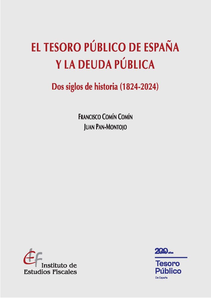 EL TESORO PUBLICO DE ESPAÑA Y LA DEUDA PUBLICA, de COMIN COMIN, FRANCISCO | portada del libro