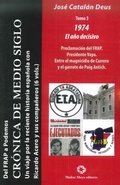 1974. El año decisivo, de Catalán Deus | portada del libro