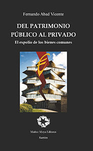 Del patrimonio público al privado, de Abad Vicente | portada del libro