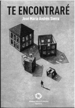 TE ENCONTRARE, de ANDRES SIERRA, JOSE MARIA | portada del libro