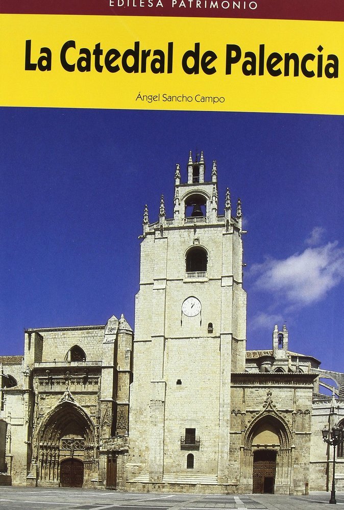 LA CATEDRAL DE PALENCIA, de SANCHO | portada del libro