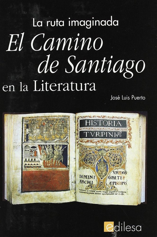 EL CAMINO DE SANTIAGO EN LA LITERATURA: LA RUTA IMAGINADA, de PUERTO | portada del libro