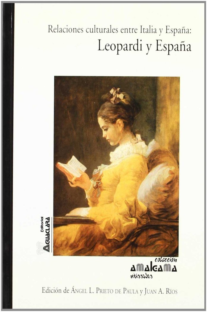 RELACIONES CULTURALES ENTRE ITALIA Y ESPAÑA: LEOPARDI Y ESPAÑA, de PRIETO DE PAULA | portada del libro
