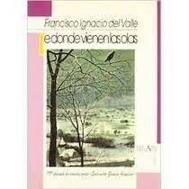 DE DONDE VIENEN LAS OLAS, de VALLE, FRANCISCO IGNACIO DEL | portada del libro