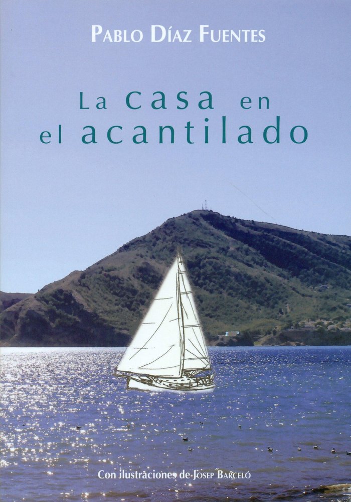 CASA EN EL ACANTILADO, LA, de DíAZ FUENTES | portada del libro