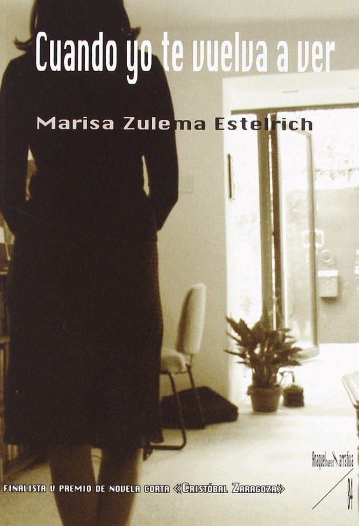 CUANDO YO TE VUELVA A VER, de ZULEMA ESTELRICH | portada del libro